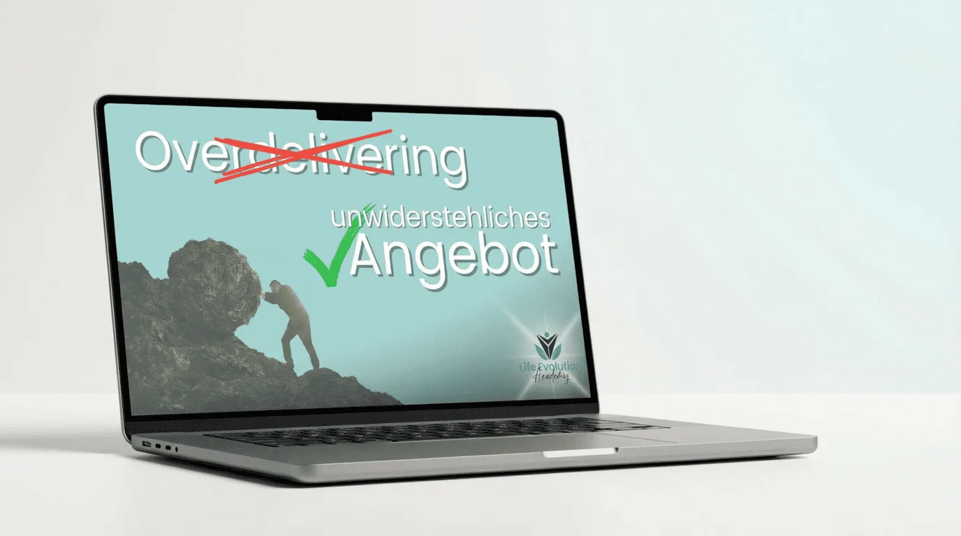 Raus aus der Over-Delivery-Falle – Wie du ein wirklich unwiderstehliches Angebot erschaffst Deep Impact Transformation - Modul 4